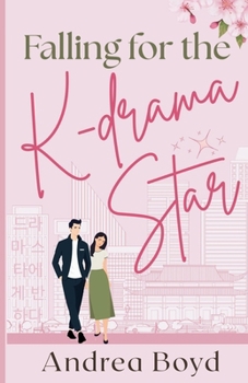 Paperback Falling for the K-drama Star: Christian Romantic Comedy Book