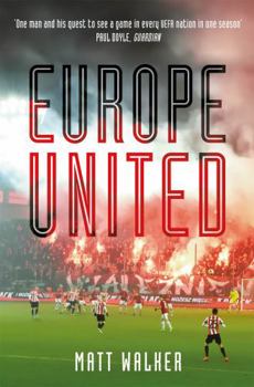 Hardcover Europe United: 1 football fan. 1 crazy season. 55 UEFA nations Book