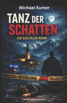 Paperback Tanz der Schatten: Ein Gailtaler Krimi [German] Book