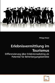 Paperback Erlebnisvermittlung im Tourismus [German] Book