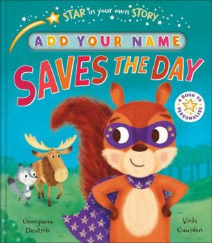 Hardcover Star in Your Own Story: Saves the Day Book