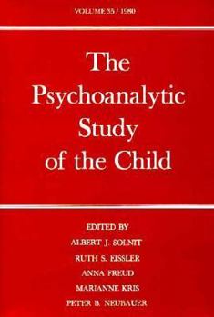 Hardcover The Psychoanalytic Study of the Child: Volume 35 Book