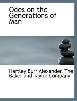 Odes on the Generations of Man