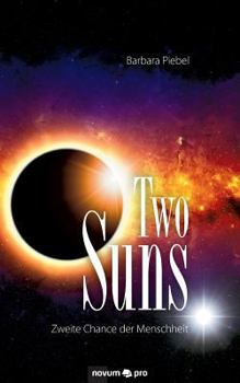Paperback Two Suns: Zweite Chance der Menschheit [German] Book