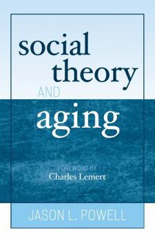 Paperback Social Theory and Aging Book