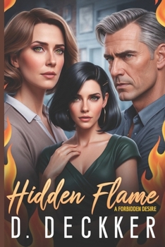Hidden Flame: A Forbidden Desire (LGBTQ+)