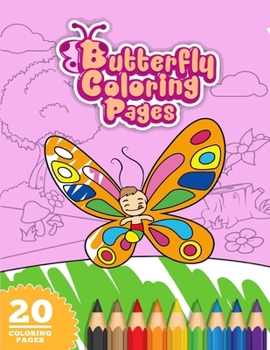 Butterfly Coloring Pages: 8x11.5" Coloring Book For Kids
