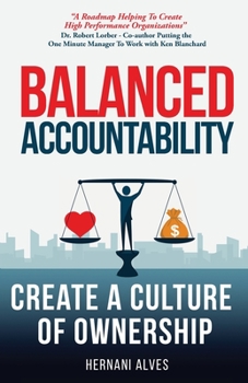 Paperback Balanced Accountability: Create a Culture of Ownership Book