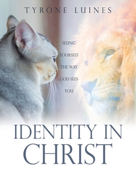 Paperback Identity in Christ: Seeing Yourself the Way God Sees You Book