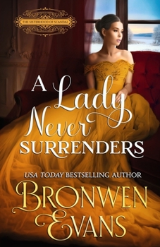 Paperback A Lady Never Surrenders: Regency Best Friend's Brother Romance Book