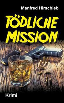 Paperback Tödliche Mission [German] Book