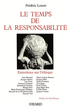 Paperback Le Temps de la responsabilité [French] Book