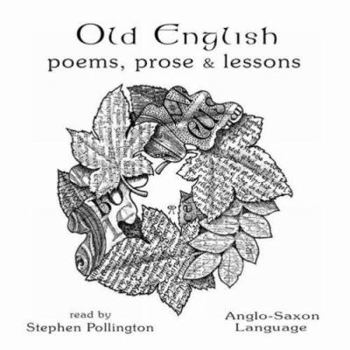 Audio CD Old English, Poems Prose and Lessons Book