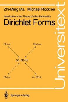 Paperback Introduction to the Theory of (Non-Symmetric) Dirichlet Forms Book