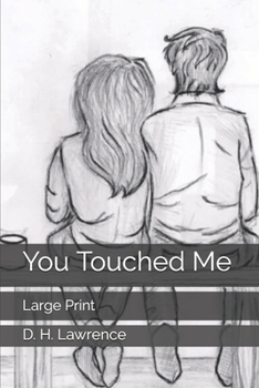 Paperback You Touched Me: Large Print Book