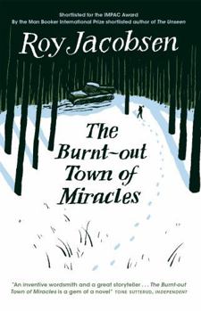 Paperback The Burnt-Out Town of Miracles Book