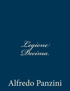 Paperback Legione Decima [Italian] Book