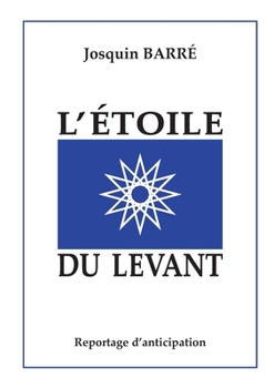 Paperback L'Étoile du Levant [French] Book