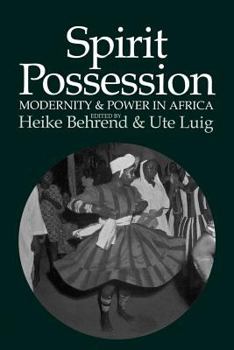 Paperback Spirit Possession, Modernity and Power in Africa Book