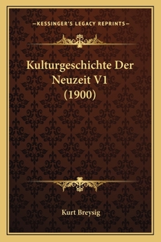 Paperback Kulturgeschichte Der Neuzeit V1 (1900) [German] Book
