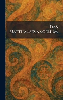 Hardcover Das Matthäusevangelium [German] Book