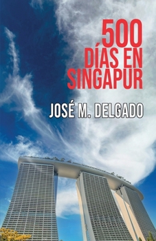 Paperback 500 días en Singapur [Spanish] Book