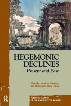 Paperback Hegemonic Decline: Present and Past Book