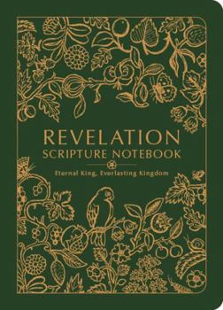 Paperback CSB Scripture Notebook, Revelation, Jen Wilkin Special Edition: Eternal King, Everlasting Kingdom Book