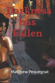 Paperback Darkness has Fallen Book