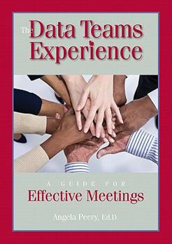 Paperback The Data Teams Experience: A Guide to Effective Meetings Book