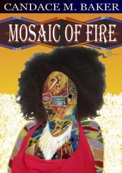 Paperback Mosaic of Fire: Poetry Forged in Radiance Book