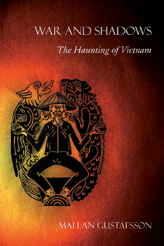 Paperback War and Shadows: The Haunting of Vietnam Book