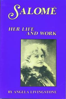 Hardcover Salome: Her Life and Work Book