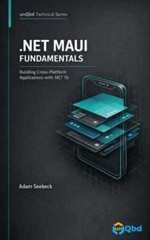 Hardcover .NET MAUI Fundamentals: Building Cross-Platform Applications with .NET 10 Book