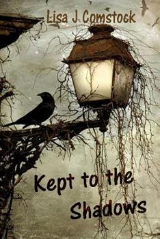 Paperback Kept to the Shadows Book