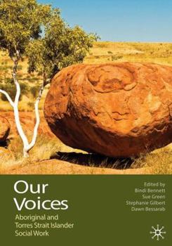 Paperback Our Voices: Aboriginal and Torres Strait Islander Social Work Book