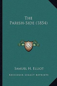 Paperback The Parish-Side (1854) Book