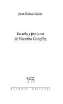 Paperback Escuela y prisiones de Vicentito González Book