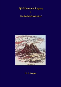 Paperback Q's Historical Legacy - 2 - The Roll Call of the Reef Book