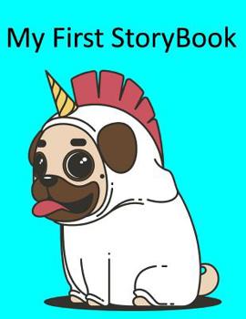 Paperback My First Story Book: Pug Unicorn Book