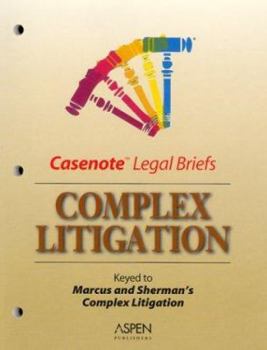 Paperback Complex Litigation: Keyed to Marcus and Sherman's Complex Litigation Book