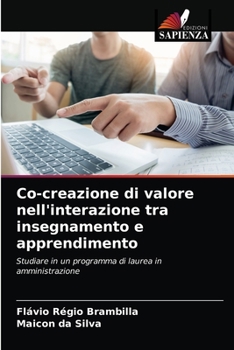 Paperback Co-creazione di valore nell'interazione tra insegnamento e apprendimento [Italian] Book