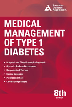 Paperback Medical Management of Type 1 Diabetes, 8th Edition Book