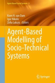 Hardcover Agent-Based Modelling of Socio-Technical Systems Book