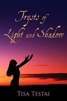 Paperback Trysts of Light and Shadow Book