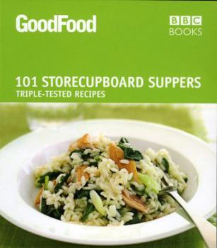 Paperback Good Food: 101 Store-Cupboard Suppers Book