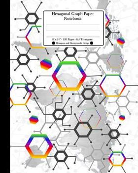 Paperback Hexagonal Graph Paper Notebook. 8" x 10". 120 Pages. 0.5" Hexagons: Hexagons and Honeycombs Design. Hexagons Groups Symbolizing Knowledge Pattern Cove Book