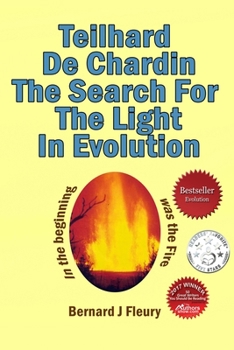 Paperback Teilhard de Chardin: The Search For The Light In Evolution Book