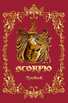 Paperback Scorpio Notebook - A Notebook for Scorpio Zodiac Sign People, 6x9 -(120 pages) Book