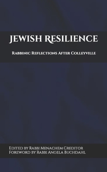 Paperback Jewish Resilience: Rabbinic Reflections After Colleyville Book